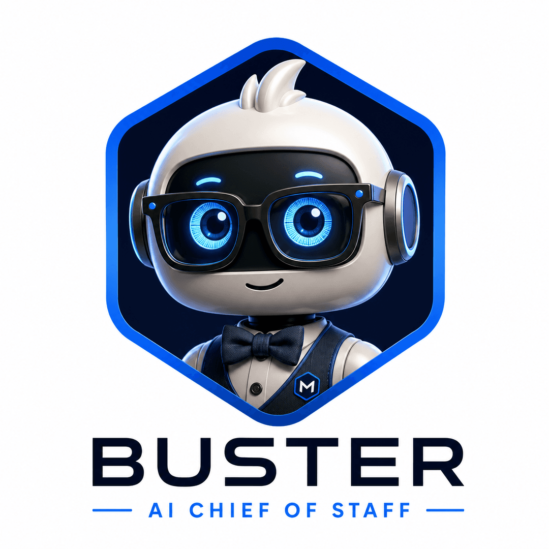 Buster, the Metrix Command Center AI Chief of Staff